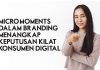 Micro-Moments dalam Branding: Menangkap Keputusan Kilat Konsumen Digital
