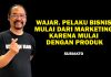 Wajar. Pelaku Bisnis mulai dari Marketing karena mulai dengan Produk