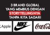 3 Brand Global yang Membius dengan Storytelling-nya, Tanpa Kita Sadari