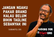 Jangan ngaku Pakar Brand kalau belum bikin Tagline sebanyak ini