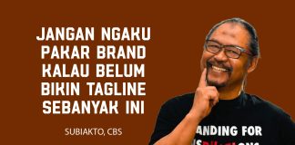 Jangan ngaku Pakar Brand kalau belum bikin Tagline sebanyak ini