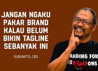 Jangan ngaku Pakar Brand kalau belum bikin Tagline sebanyak ini