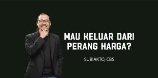 Mau keluar dari Perang Harga?