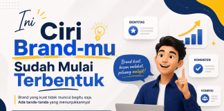 Ini Ciri Brand-mu Sudah Mulai Terbentuk