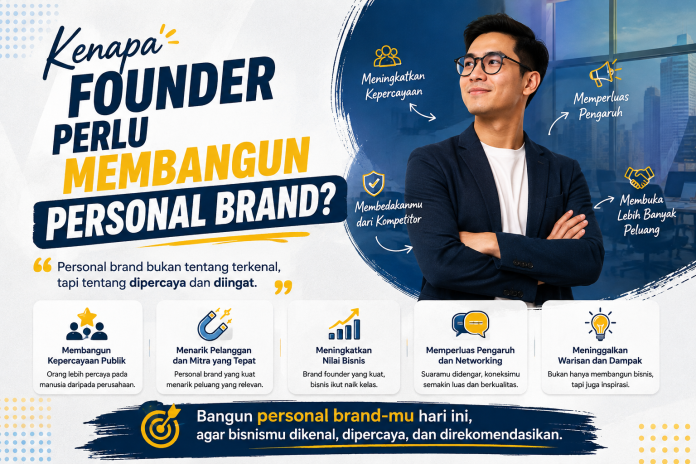 Kenapa Founder Perlu Membangun Personal Brand?
