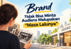 Brand Tidak Bisa Minta Audiens Melupakan “Masa Lalunya”