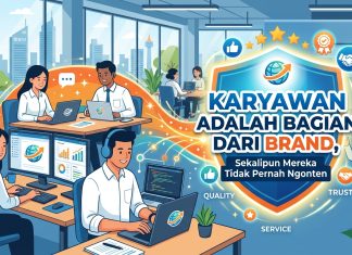 Karyawan Adalah Bagian dari Brand, Sekalipun Mereka Tidak Pernah Ngonten